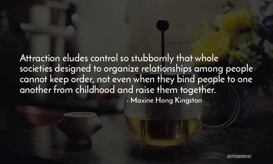 Hong Kingston Quotes By Maxine Hong Kingston