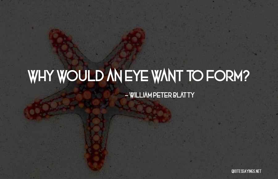 Hongkai Wu Quotes By William Peter Blatty Hongkai Wu Quotes By William Peter Blatty