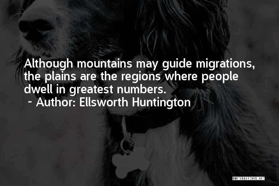 Hongosan Quotes By Ellsworth Huntington