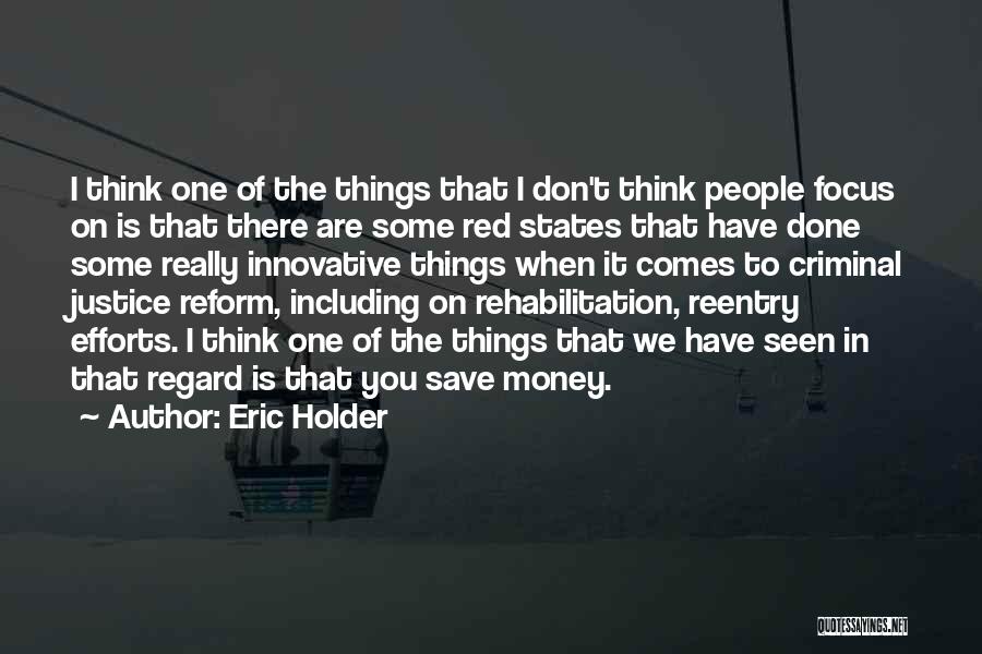 Hongosan Quotes By Eric Holder