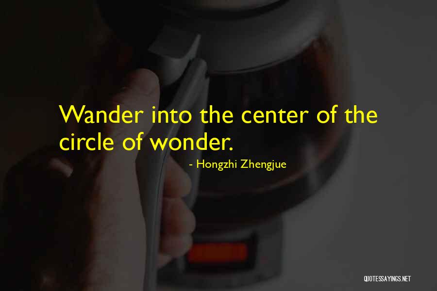 Hongzhi Zhengjue Quotes 1643053 Hongzhi Zhengjue Quotes 1643053