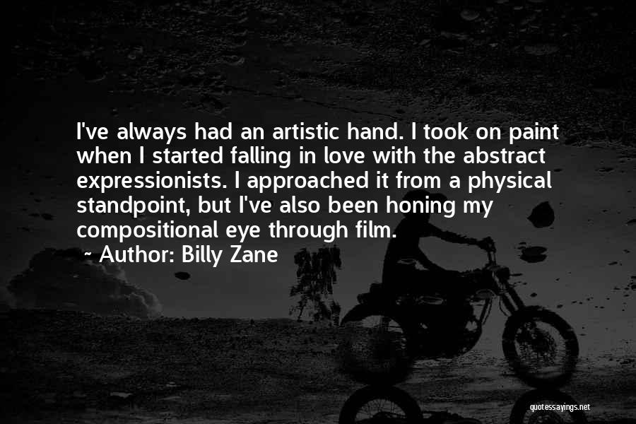 Honing Quotes By Billy Zane