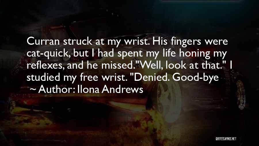 Honing Quotes By Ilona Andrews