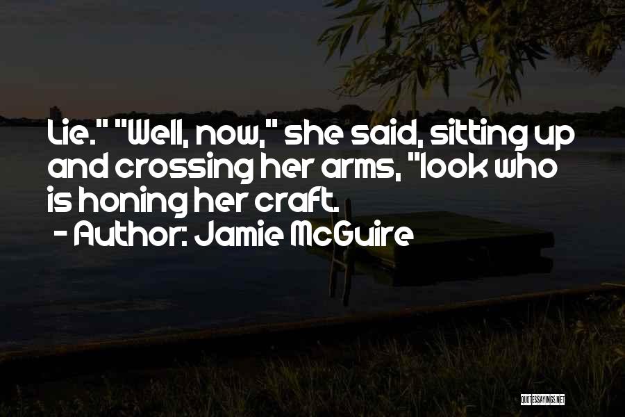 Honing Quotes By Jamie McGuire