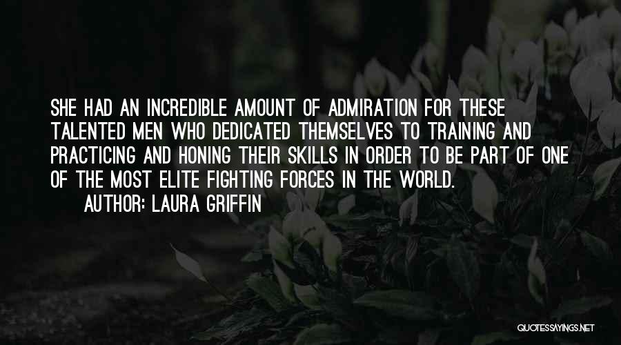 Honing Quotes By Laura Griffin