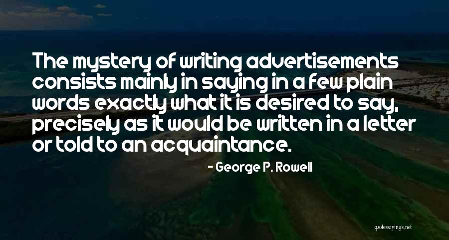Honle Quotes By George P. Rowell Honle Quotes By George P. Rowell