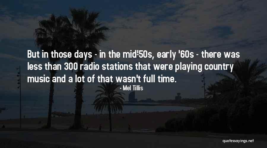 Honnan Quotes By Mel Tillis Honnan Quotes By Mel Tillis