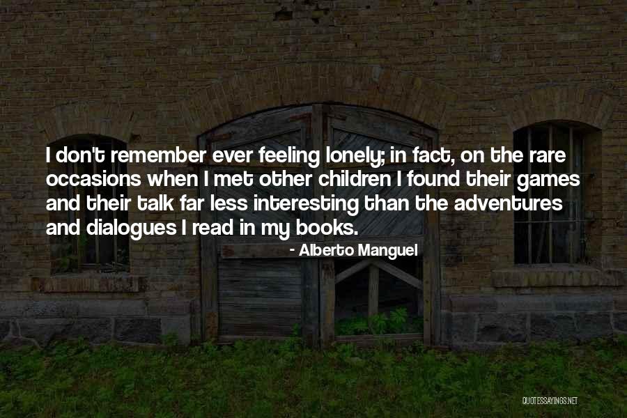 Honneurs Waarnemen Quotes By Alberto Manguel Honneurs Waarnemen Quotes By Alberto Manguel