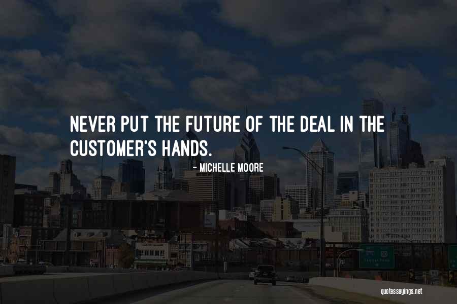 Honohan Quotes By Michelle Moore