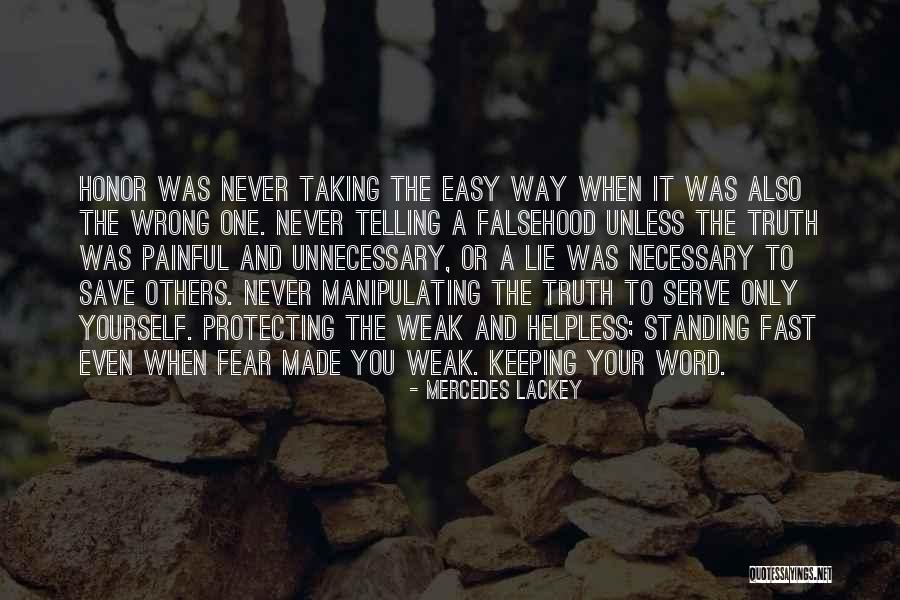 Honor And Keeping Your Word Quotes By Mercedes Lackey Honor And Keeping Your Word Quotes By Mercedes Lackey
