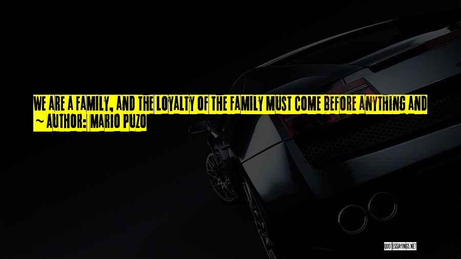 Honor And Loyalty Quotes By Mario Puzo