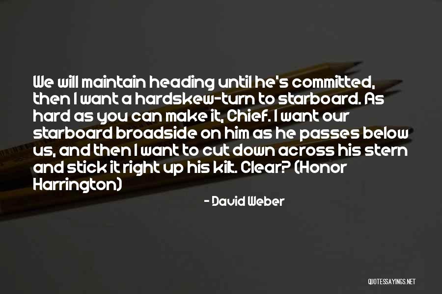 Honor Harrington Quotes By David Weber