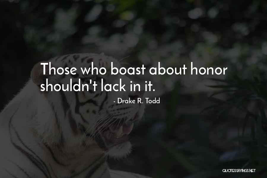 Honor Killing Quotes By Drake R. Todd Honor Killing Quotes By Drake R. Todd