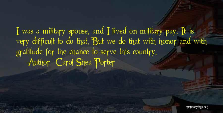 Honor Our Military Quotes By Carol Shea-Porter