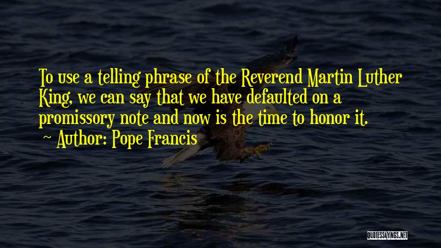 Honor Quotes By Pope Francis