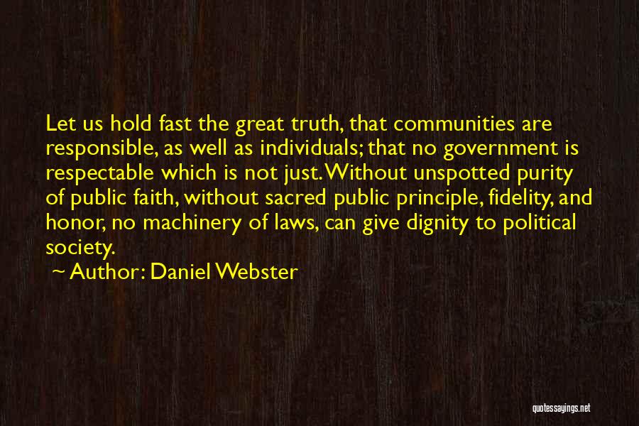 Honor Society Quotes By Daniel Webster