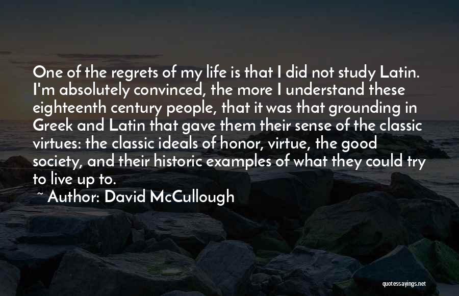 Honor Society Quotes By David McCullough