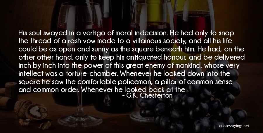 Honor Society Quotes By G.K. Chesterton