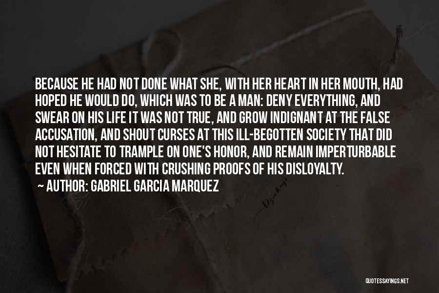 Honor Society Quotes By Gabriel Garcia Marquez