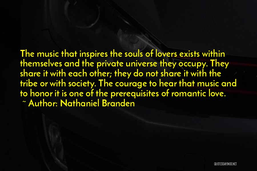 Honor Society Quotes By Nathaniel Branden