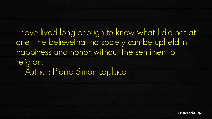 Honor Society Quotes By Pierre-Simon Laplace