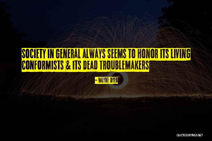 Honor Society Quotes By Wayne Dyer Honor Society Quotes By Wayne Dyer