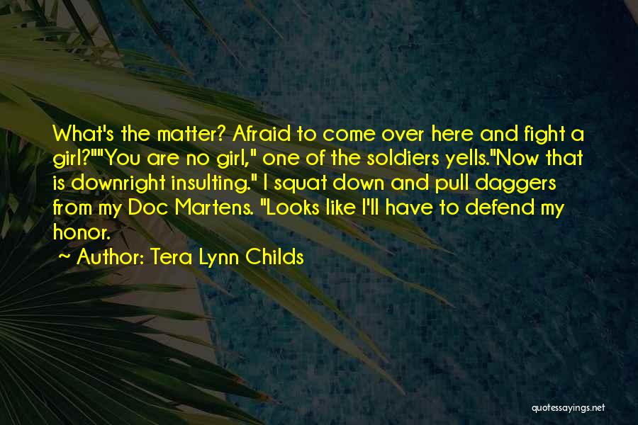 Honor Soldiers Quotes By Tera Lynn Childs