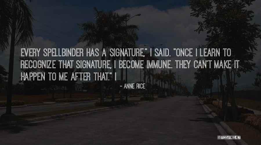 Honor Student Quotes By Anne Rice Honor Student Quotes By Anne Rice