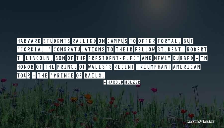 Honor Student Quotes By Harold Holzer Honor Student Quotes By Harold Holzer