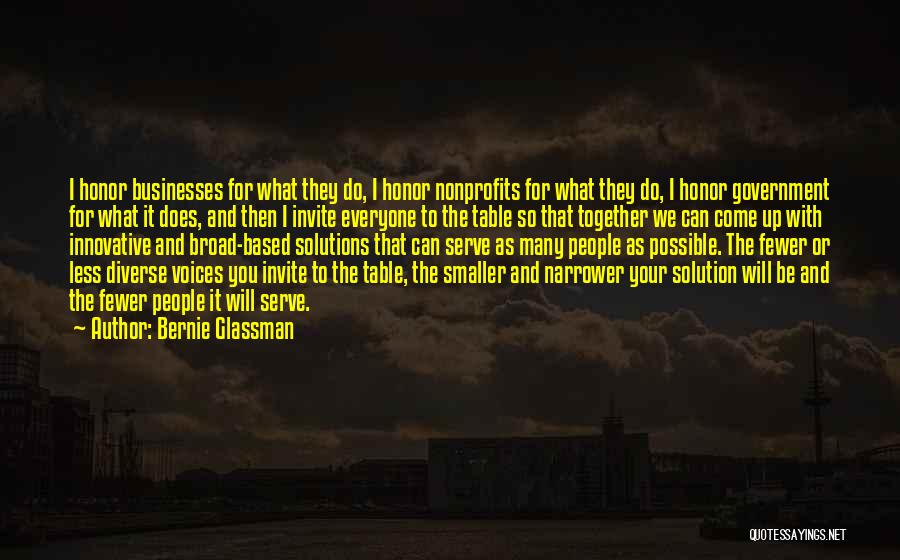 Honor Those Who Serve Quotes By Bernie Glassman