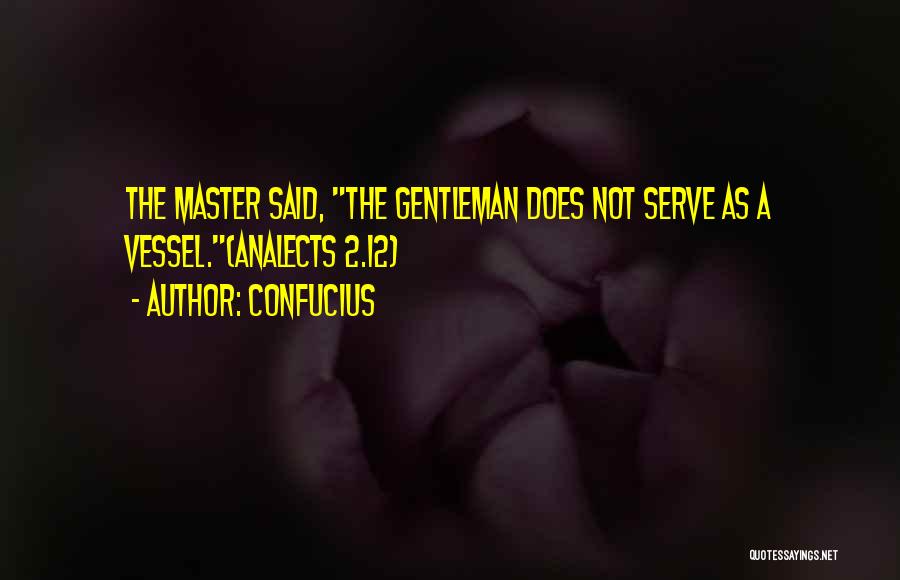 Honor Those Who Serve Quotes By Confucius