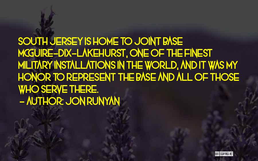 Honor Those Who Serve Quotes By Jon Runyan