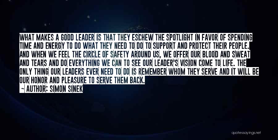 Honor Those Who Serve Quotes By Simon Sinek