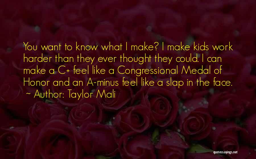 Honor To Know You Quotes By Taylor Mali