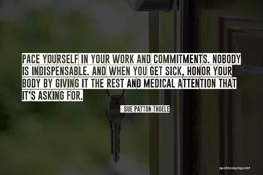 Honor Your Commitments Quotes By Sue Patton Thoele Honor Your Commitments Quotes By Sue Patton Thoele