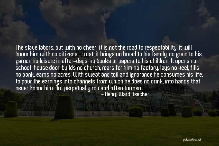 Honor Your Family Quotes By Henry Ward Beecher Honor Your Family Quotes By Henry Ward Beecher