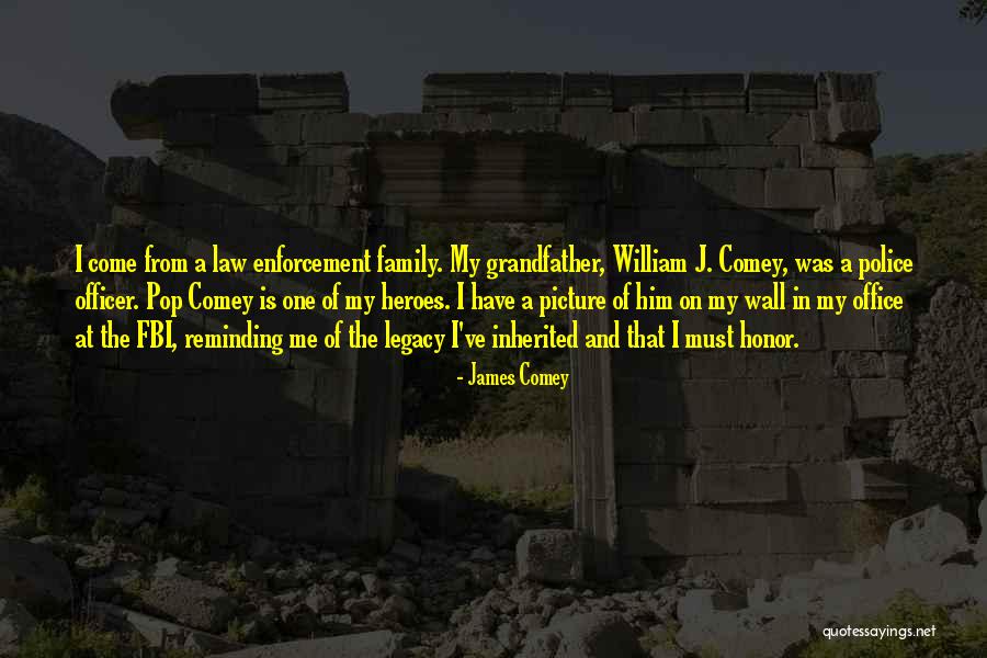 Honor Your Family Quotes By James Comey Honor Your Family Quotes By James Comey