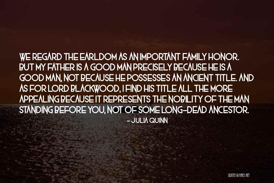 Honor Your Family Quotes By Julia Quinn Honor Your Family Quotes By Julia Quinn