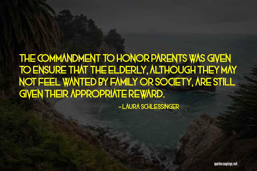 Honor Your Family Quotes By Laura Schlessinger Honor Your Family Quotes By Laura Schlessinger