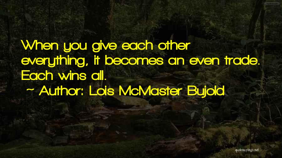Honor Your Marriage Quotes By Lois McMaster Bujold