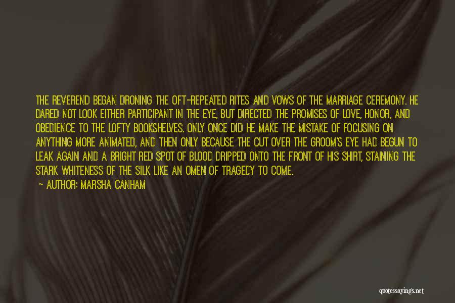 Honor Your Marriage Quotes By Marsha Canham