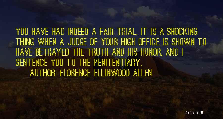 Honor Your Truth Quotes By Florence Ellinwood Allen