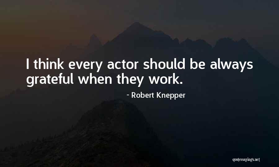 Honorabilidade Quotes By Robert Knepper Honorabilidade Quotes By Robert Knepper