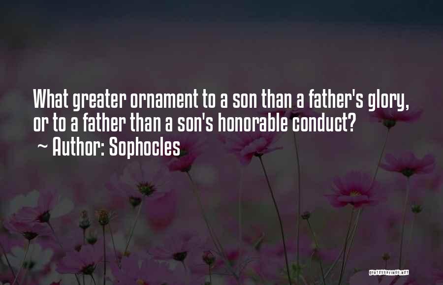 Honorable Father Quotes By Sophocles