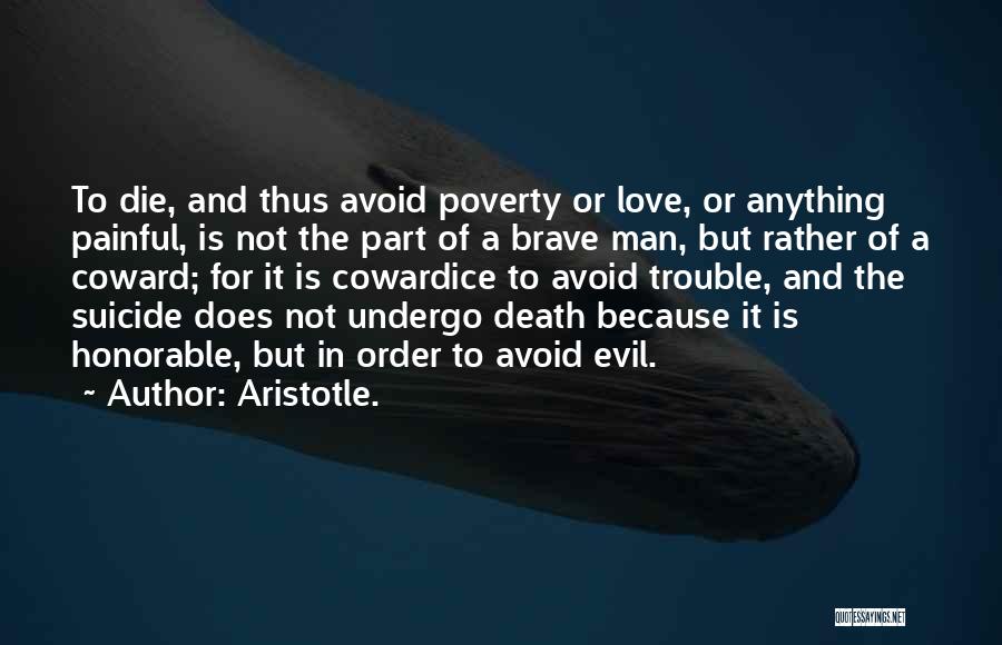 Honorable Man Quotes By Aristotle.