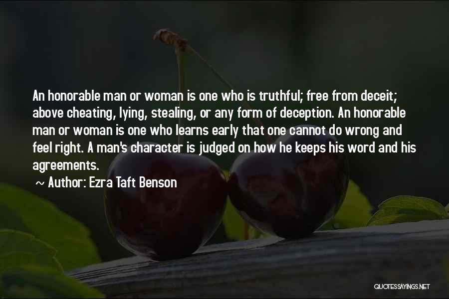 Honorable Man Quotes By Ezra Taft Benson