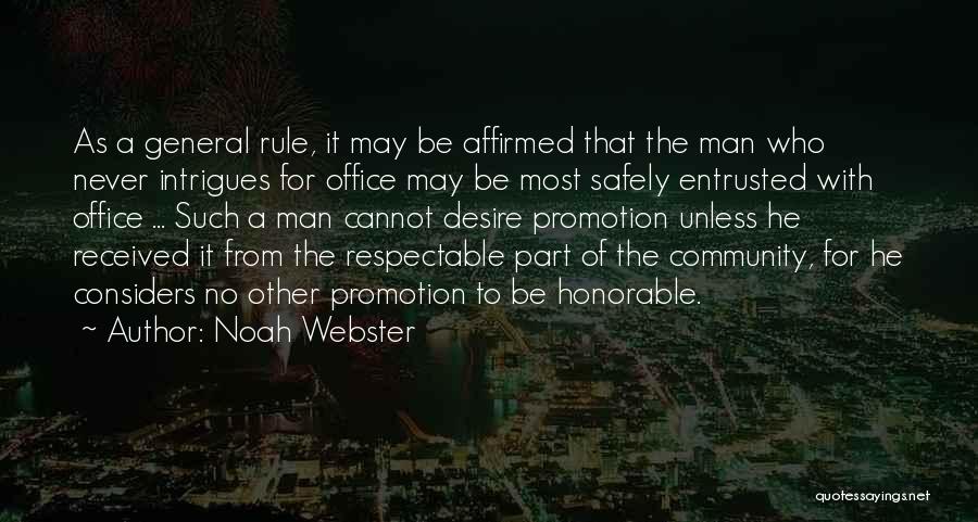 Honorable Man Quotes By Noah Webster
