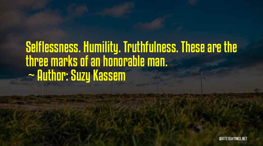 Honorable Man Quotes By Suzy Kassem