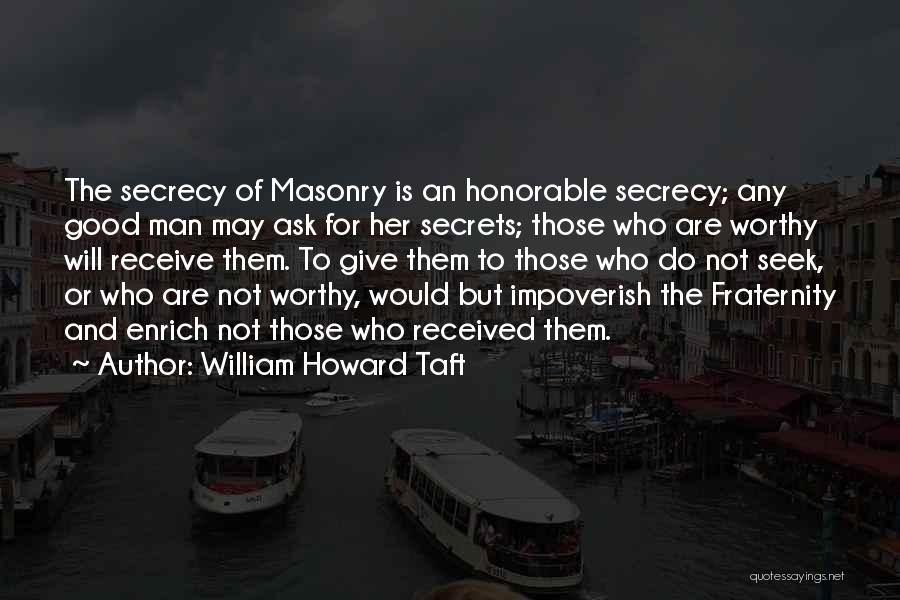 Honorable Man Quotes By William Howard Taft