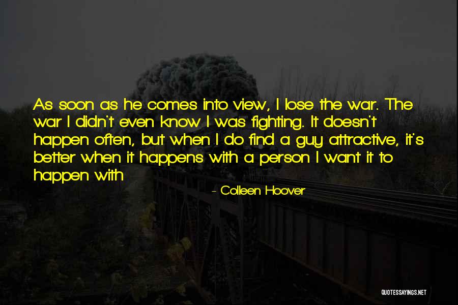 Honorableness Quotes By Colleen Hoover Honorableness Quotes By Colleen Hoover